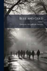 Blue and Gold : Being a Record of the College Year Published by the Junior Class in the Year 1912