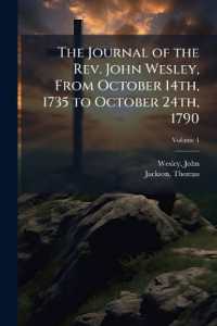 The Journal of the Rev. John Wesley, from October 14th, 1735 to October 24th, 1790; Volume 4