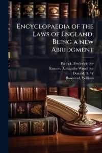 Encyclopaedia of the Laws of England, Being a new Abridgment : 1