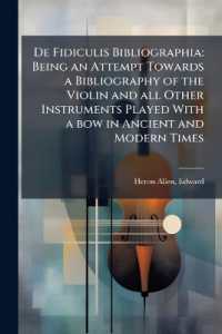 De fidiculis bibliographia : being an attempt towards a bibliography of the violin and all other instruments played with a bow in ancient and modern times
