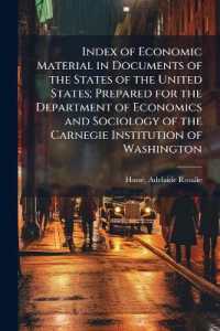 Index of Economic Material in Documents of the States of the United States; Prepared for the Department of Economics and Sociology of the Carnegie Institution of Washington : 14