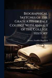 Biographical Sketches of the Graduates of Yale College with Annals of the College History : 2