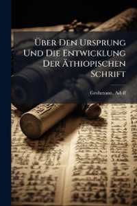 Über Den Ursprung Und Die Entwicklung Der Äthiopischen Schrift