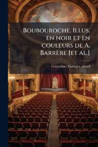 Boubouroche. Illus. en noir et en couleurs de A. Barrère [et al.]