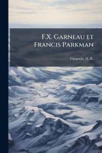 F.X. Garneau et Francis Parkman