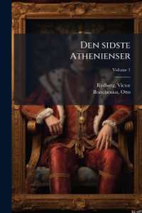 Den sidste Athenienser; Volume 1