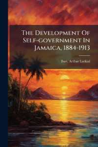 The Development of Self-government in Jamaica, 1884-1913
