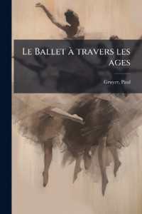 Le Ballet à travers les ages