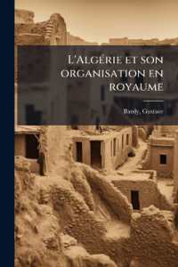 L'Algérie et son organisation en royaume
