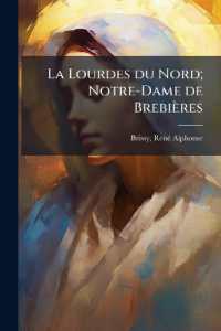 La Lourdes du Nord; Notre-Dame de Brebières