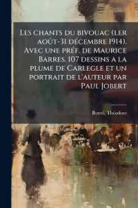 Les chants du bivouac (ler août-31 décembre 1914). Avec une préf. de Maurice Barres. 107 dessins a la plume de Carlegle et un portrait de l'auteur par Paul Jobert
