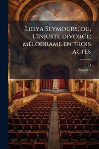 Lidya Seymours; ou, L'injuste divorce; mélodrame en trois actes