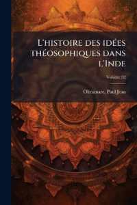 L'histoire des idées théosophiques dans l'Inde; Volume 02