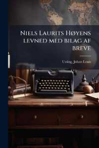 Niels Laurits Høyens levned med bilag af breve