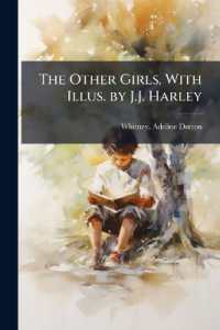 The Other Girls. with Illus. by J.J. Harley
