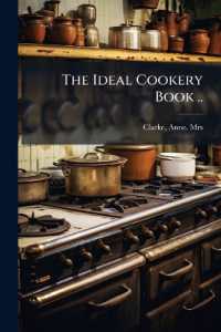 The Ideal Cookery Book ..
