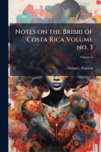 Notes on the Bribri of Costa Rica Volume no. 3; Volume 6