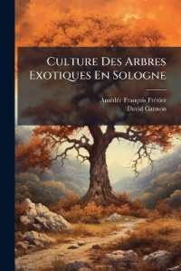 Culture Des Arbres Exotiques En Sologne