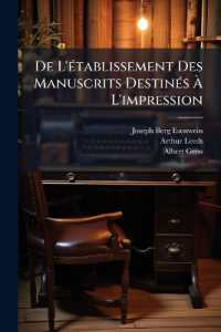 De L'établissement Des Manuscrits Destinés À L'impression : Conseils Pratiques