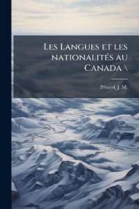 Les Langues et les nationalités au Canada \