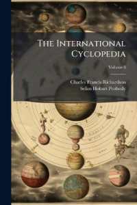 The International Cyclopedia : A Compendium of Human Knowledge, Rev. with Large Additions; Volume 8