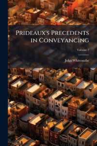 Prideaux's Precedents in Conveyancing : With Dissertations on Its Law and Practice; Volume 2