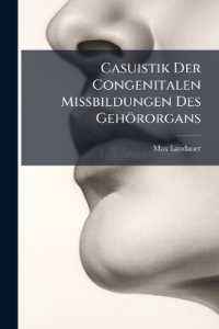 Casuistik Der Congenitalen Missbildungen Des Gehororgans