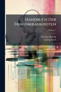 Handbuch Der Frauenkrankheiten; Volume 1