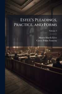 Estee's Pleadings, Practice, and Forms : Adapted to Actions and Special Proceedings under Codes of Civil Procedure, Volume 3
