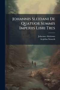 Johannis Sleidani De Quatuor Summis Imperiis Libri Tres