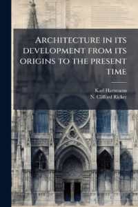 Architecture in its development from its origins to the present time