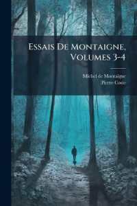 Essais De Montaigne, Volumes 3-4