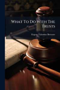 What to Do with the Trusts