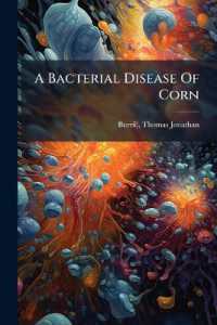 A Bacterial Disease of Corn