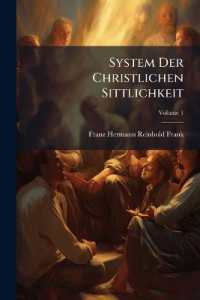 System Der Christlichen Sittlichkeit; Volume 1