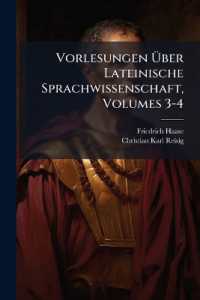 Vorlesungen Über Lateinische Sprachwissenschaft, Volumes 3-4