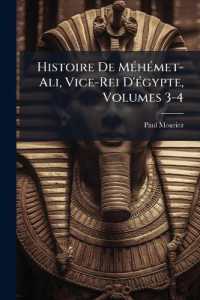 Histoire De Méhémet-Ali, Vice-Rei D'égypte, Volumes 3-4