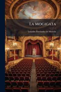 La Mogigata : Comedia En Tres Actos En Verso