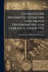 Lehrbuch der Arithmetik, Geometrie und ebenen Trigonometrie zum Gebrauch, Erster Teil