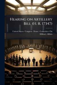 Hearing on Artillery Bill (H. R. 17347)