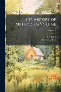 The History of Methodism Volume; Volume 2