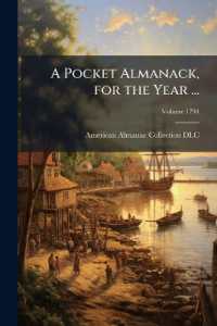 A Pocket Almanack, for the Year ... : Calculated for the Use of the State of Massachusetts-Bay Volume 1794