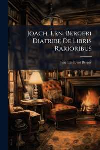 Joach. Ern. Bergeri Diatribe de Libris Rarioribus : Horumque Notis Diagnosticis