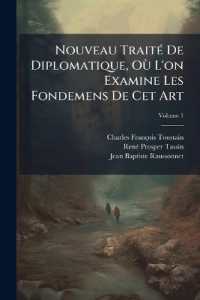 Nouveau Traité De Diplomatique, Où L'on Examine Les Fondemens De Cet Art : On Établit Des Règles Sur Le Discernement Des Titres, Et L'on Expose Historiquement Les Caractères Des Bulles Pontificales Et Des Diplömes Donn&#