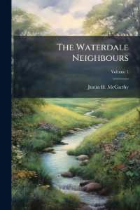 The Waterdale Neighbours; Volume 1