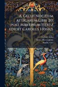 A. Gellii Noctium atticarum libri 20; post Martinum Hertz edidit Carolus Hosius : 02