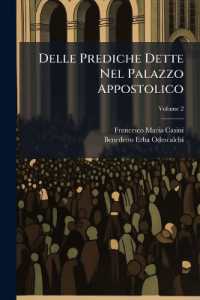 Delle Prediche Dette Nel Palazzo Appostolico; Volume 2