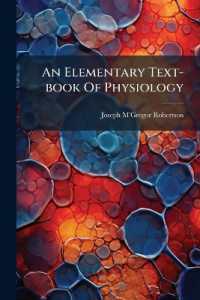 An Elementary Text-book of Physiology : Adapted to the Requirements of the Science and Art Examinations in Animal Physiology