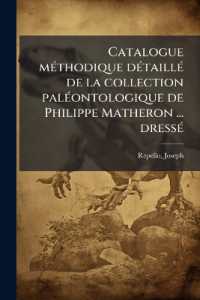 Catalogue méthodique détaillé de la collection paléontologique de Philippe Matheron ... dressé