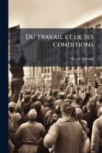 Du travail et de ses conditions